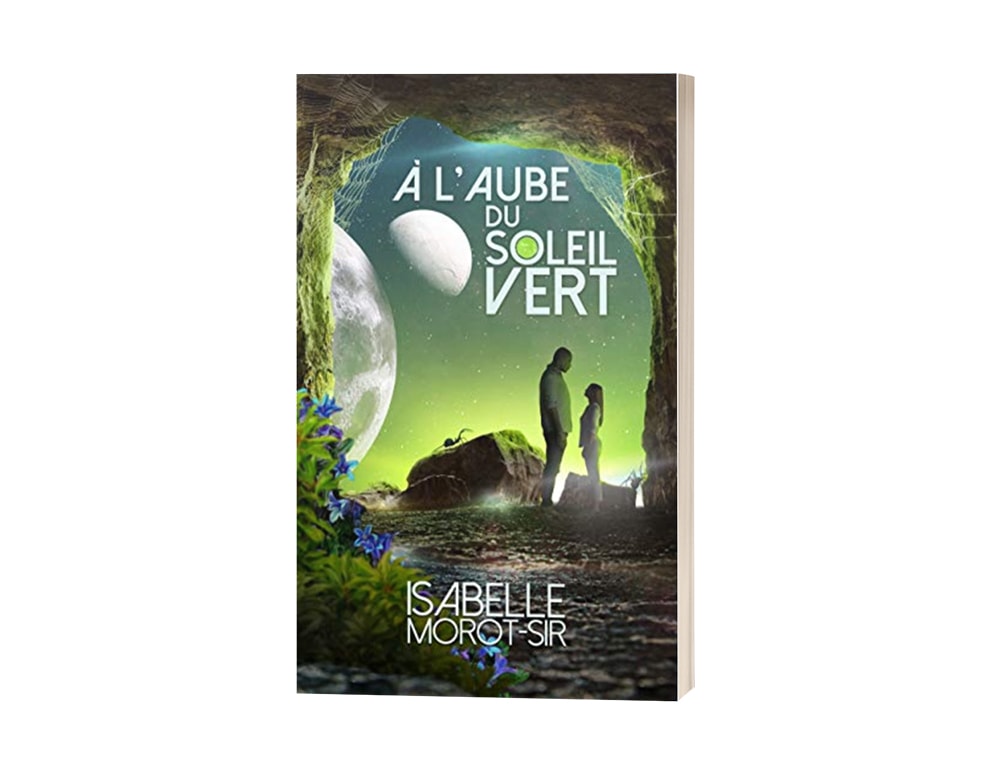 Livre "À l'aube du soleil vert" d'Isabelle Morot-Sir