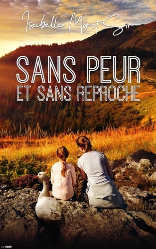 Couverture du livre d'Isabelle Morot-Sir 'Sans peur et sans reproche'