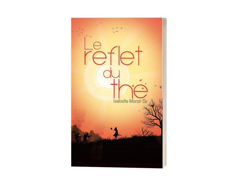 Livre "Le reflet du thé" d'Isabelle Morot-Sir