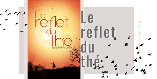 Le reflet du thé d'Isabelle Morot-Sir disponible sur Amazon