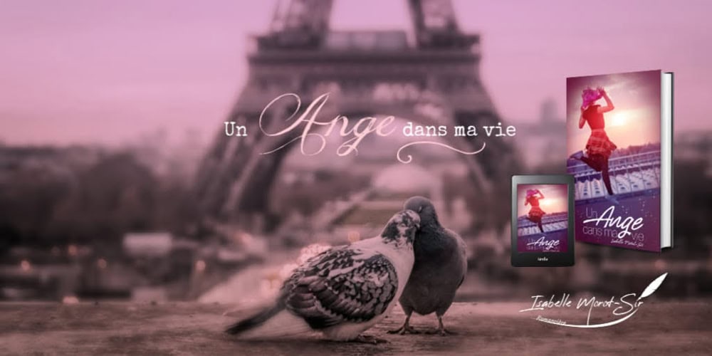 Bannière annonçant la sortie du roman Un ange dans ma vie d’Isabelle Morot-Sir.